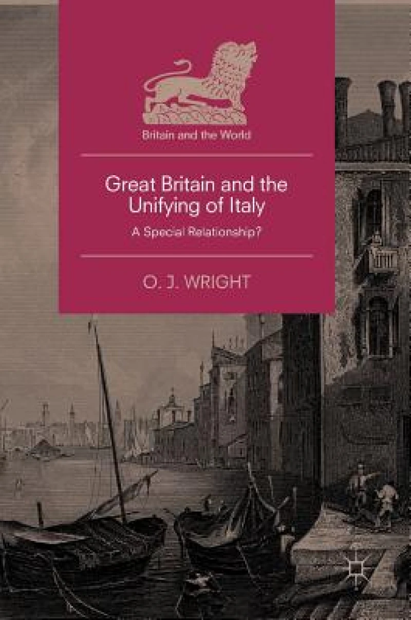 Great Britain and the Unifying of Italy