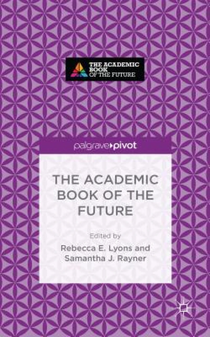 The Academic Book of the Future
