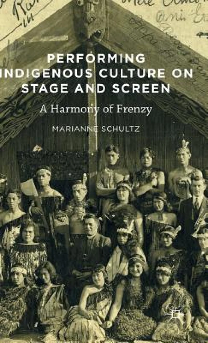 Performing Indigenous Culture on Stage and Screen