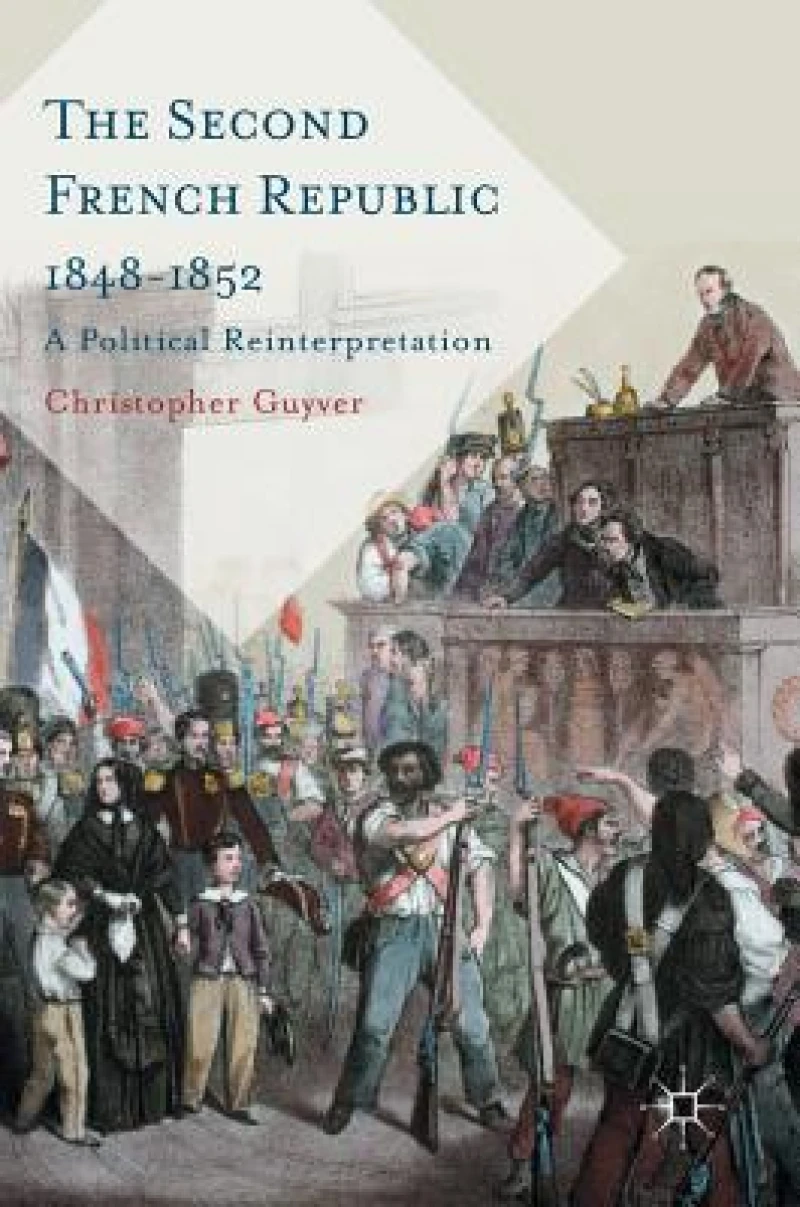 The Second French Republic 1848-1852