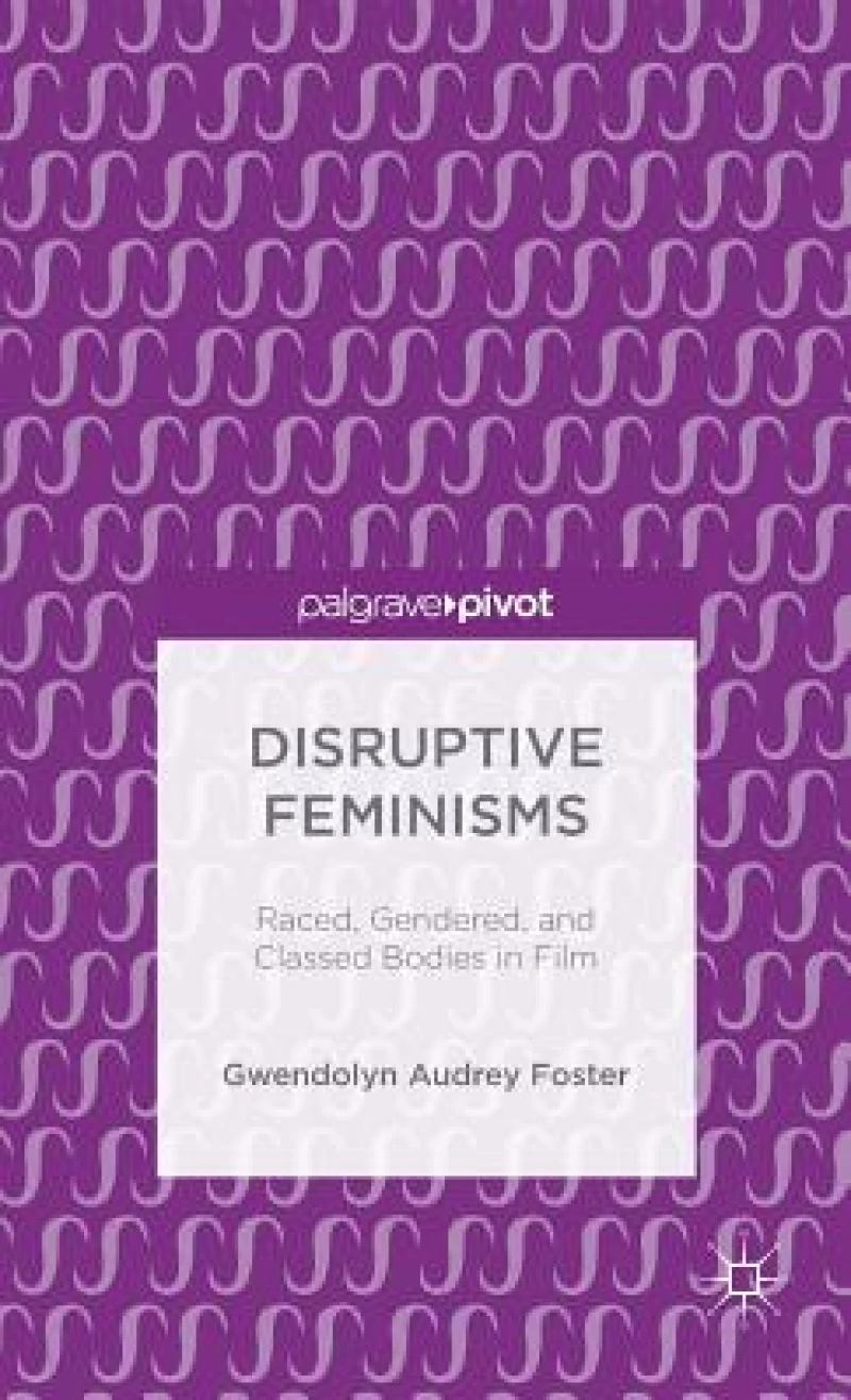 Disruptive Feminisms