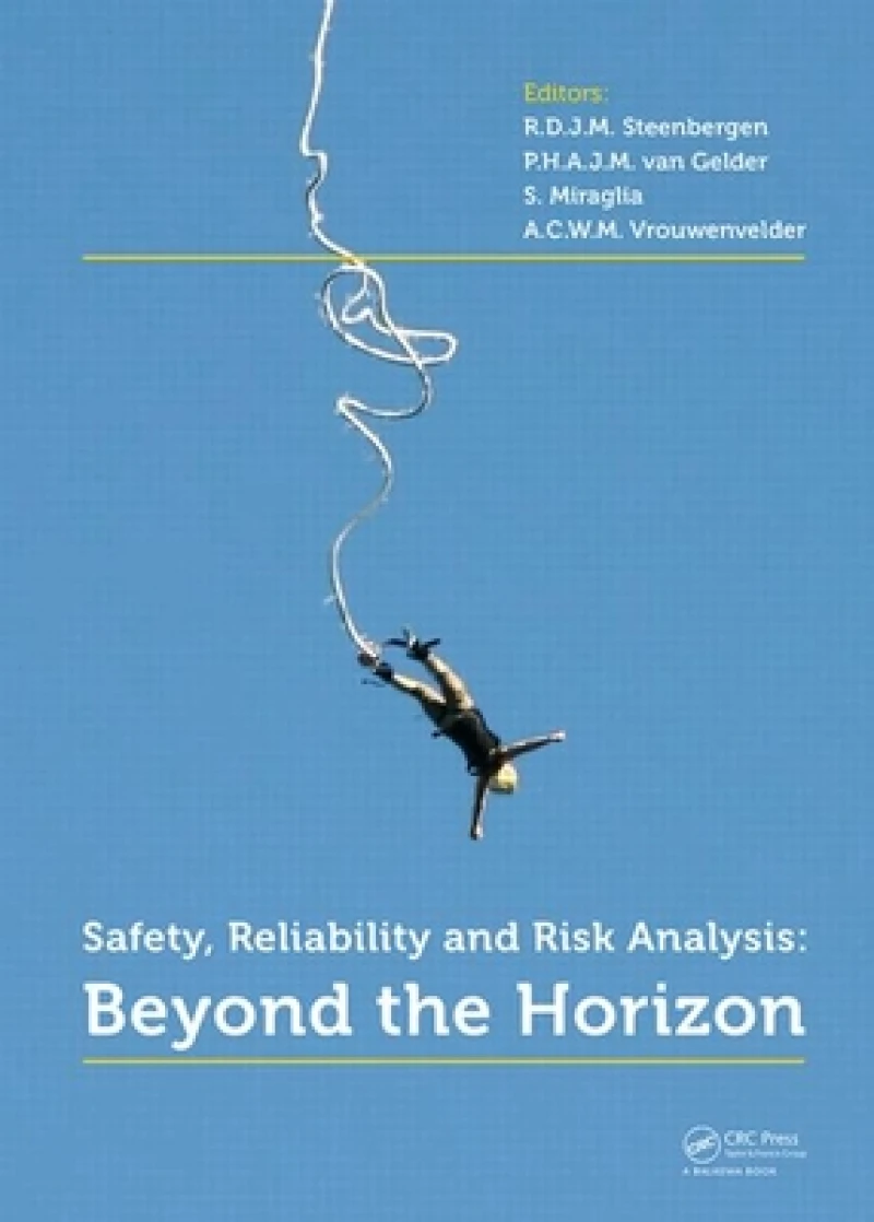Safety, Reliability and Risk Analysis
