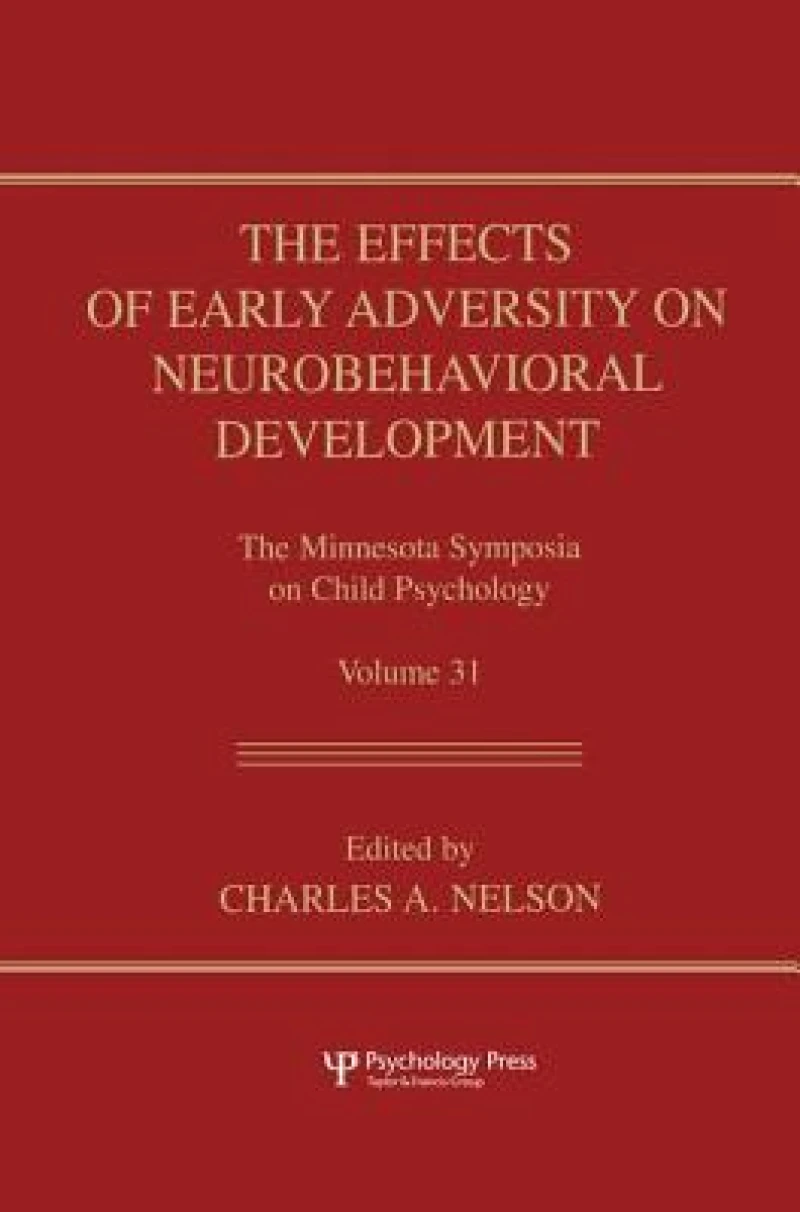 The Effects of Early Adversity on Neurobehavioral Development