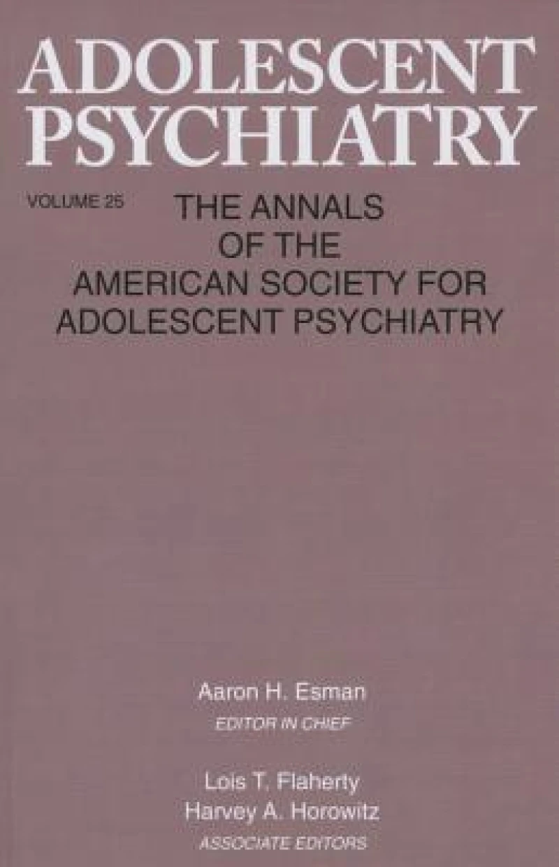 Adolescent Psychiatry, V. 25