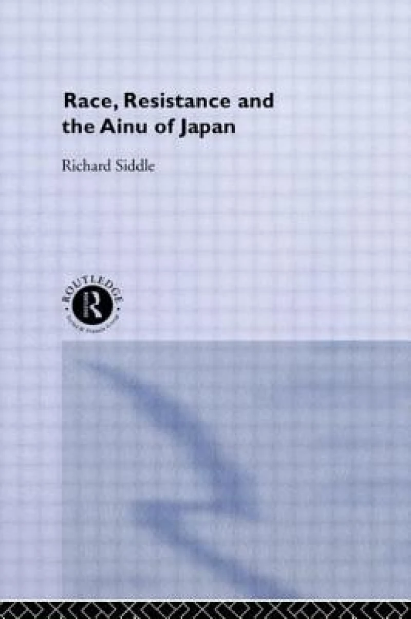 Race, Resistance and the Ainu of Japan