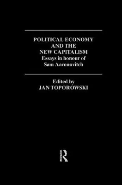 Political Economy and the New Capitalism