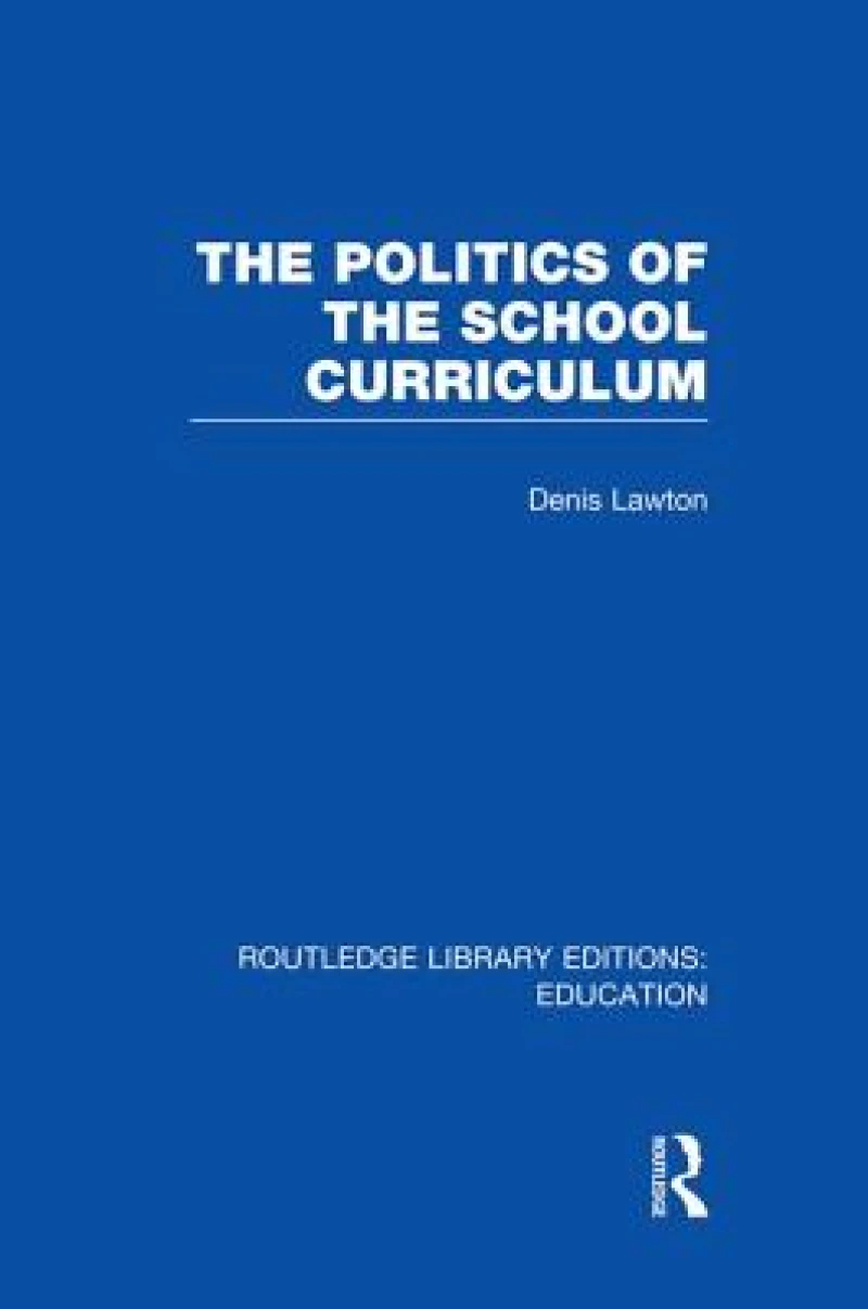 The Politics of the School Curriculum