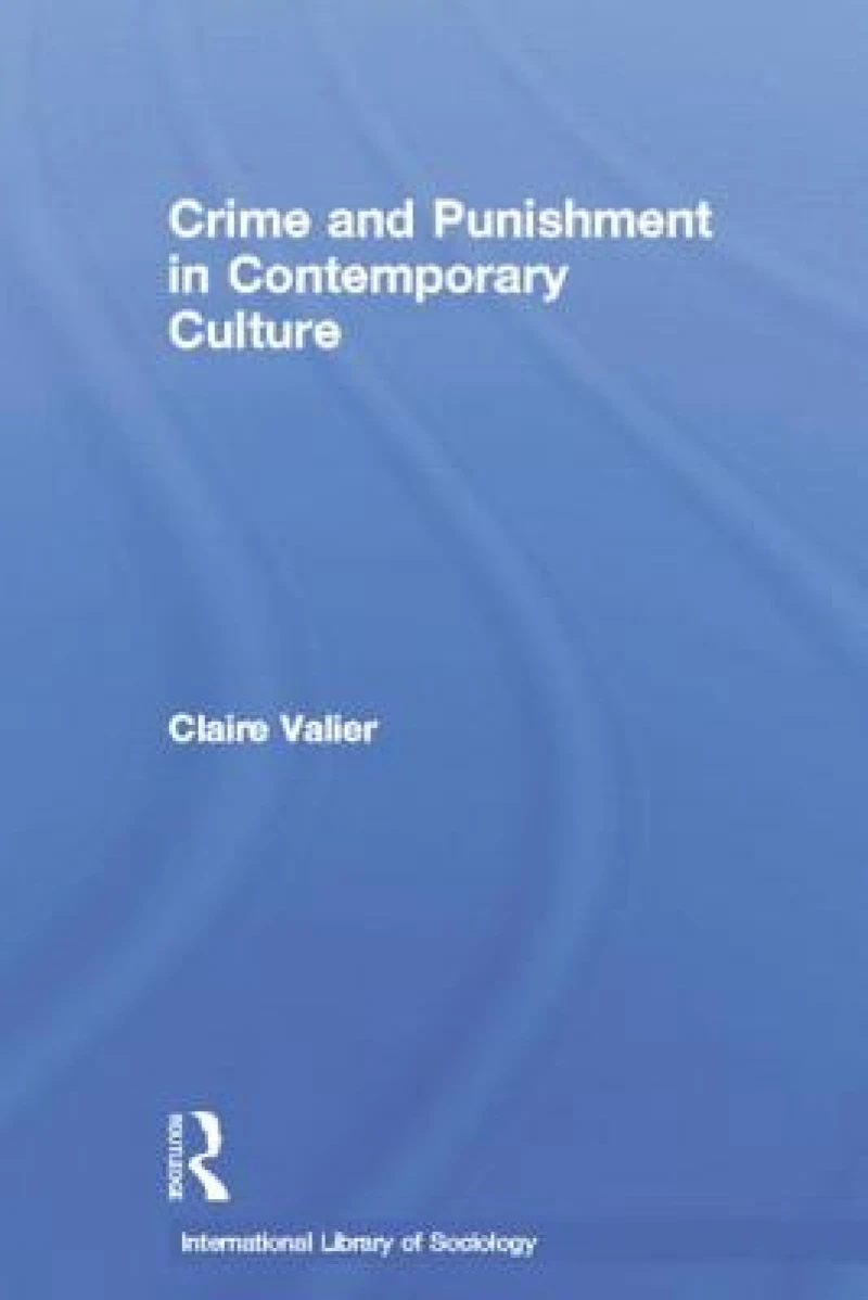 Crime and Punishment in Contemporary Culture