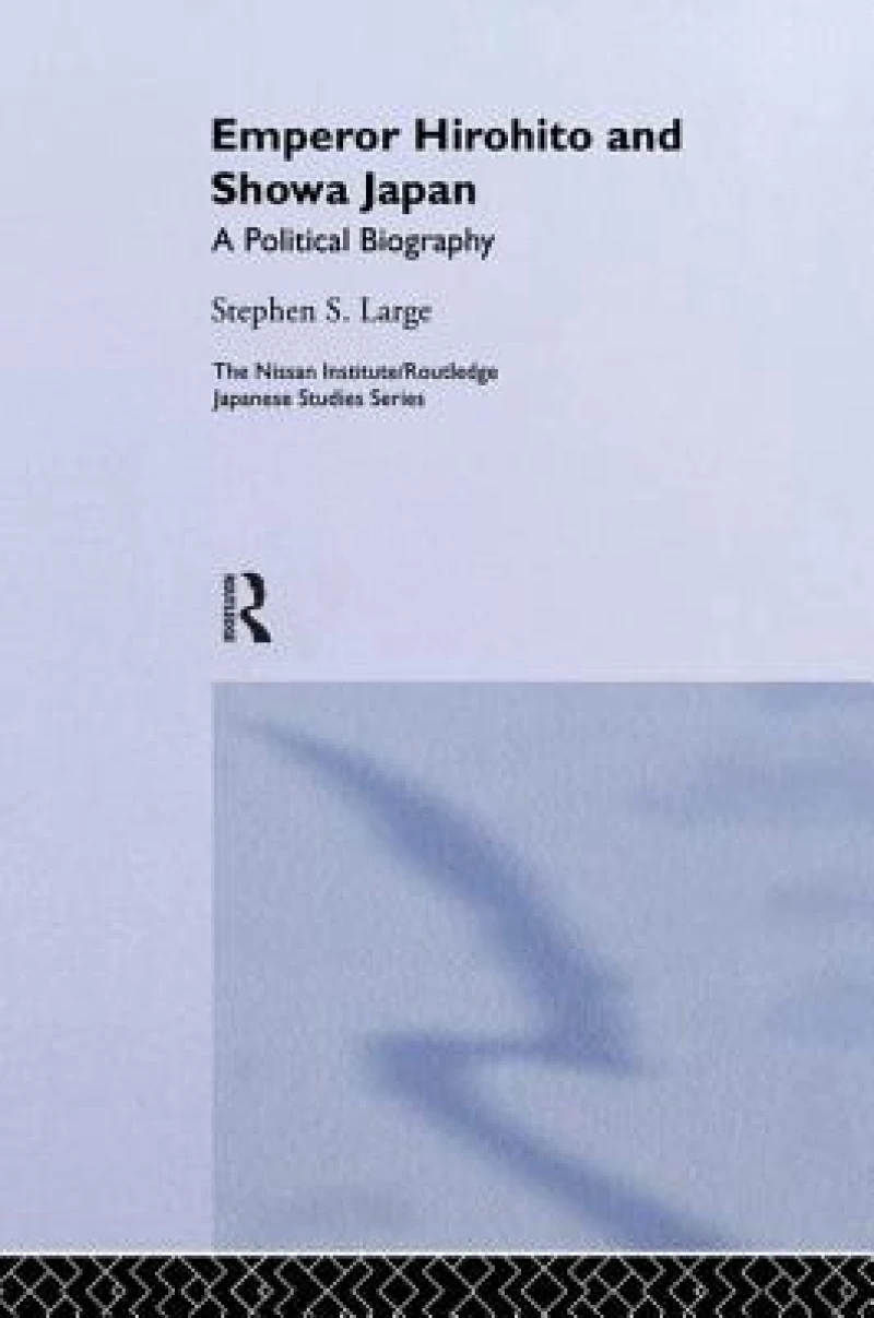 Emperor Hirohito and Showa Japan