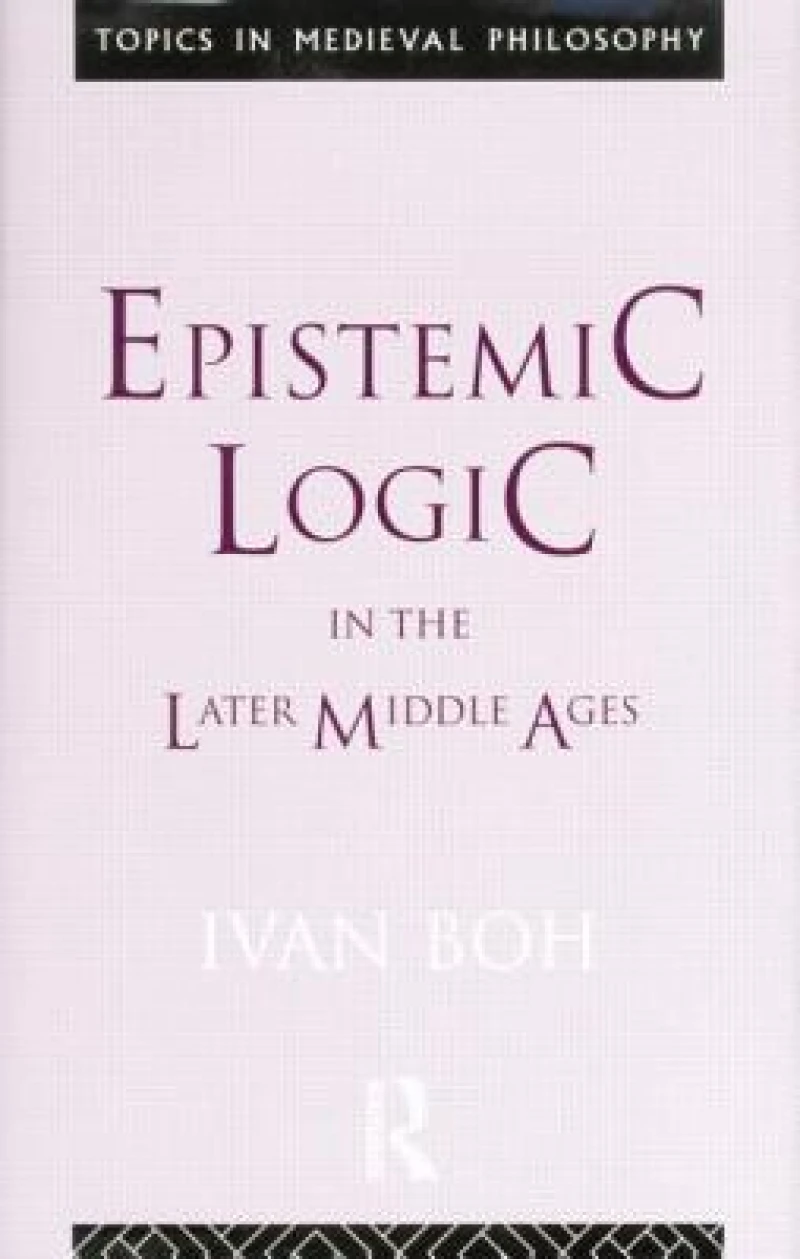 Epistemic Logic in the Later Middle Ages