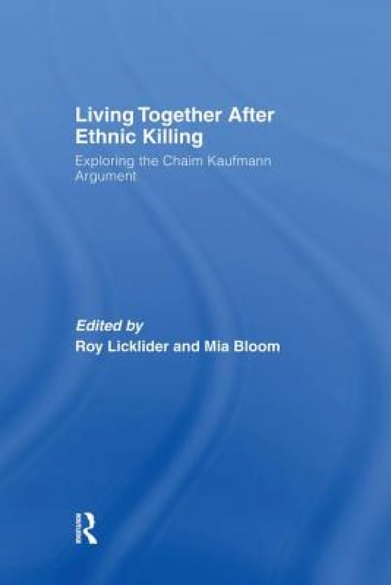 Living Together After Ethnic Killing