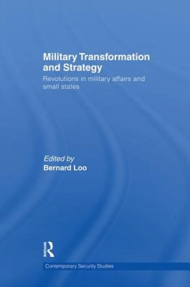 Military Transformation and Strategy