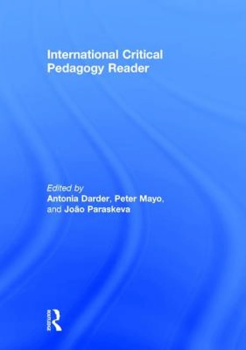 International Critical Pedagogy Reader