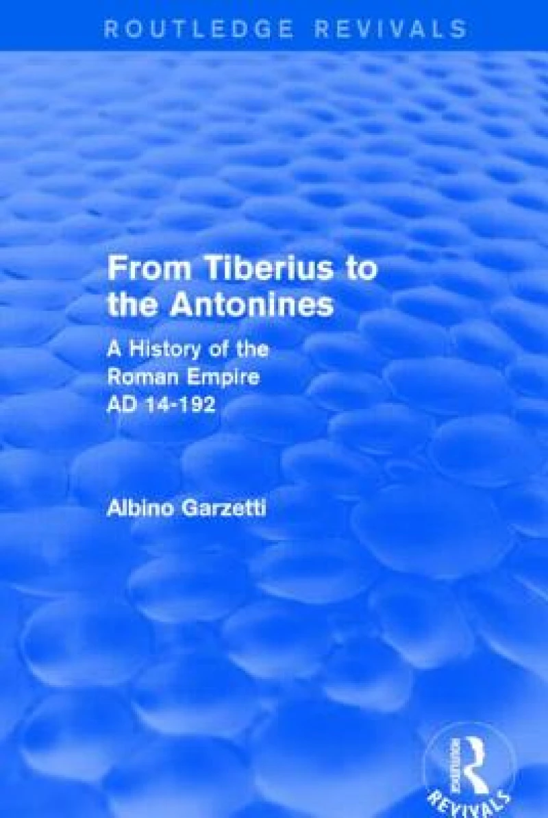 From Tiberius to the Antonines (Routledge Revivals)