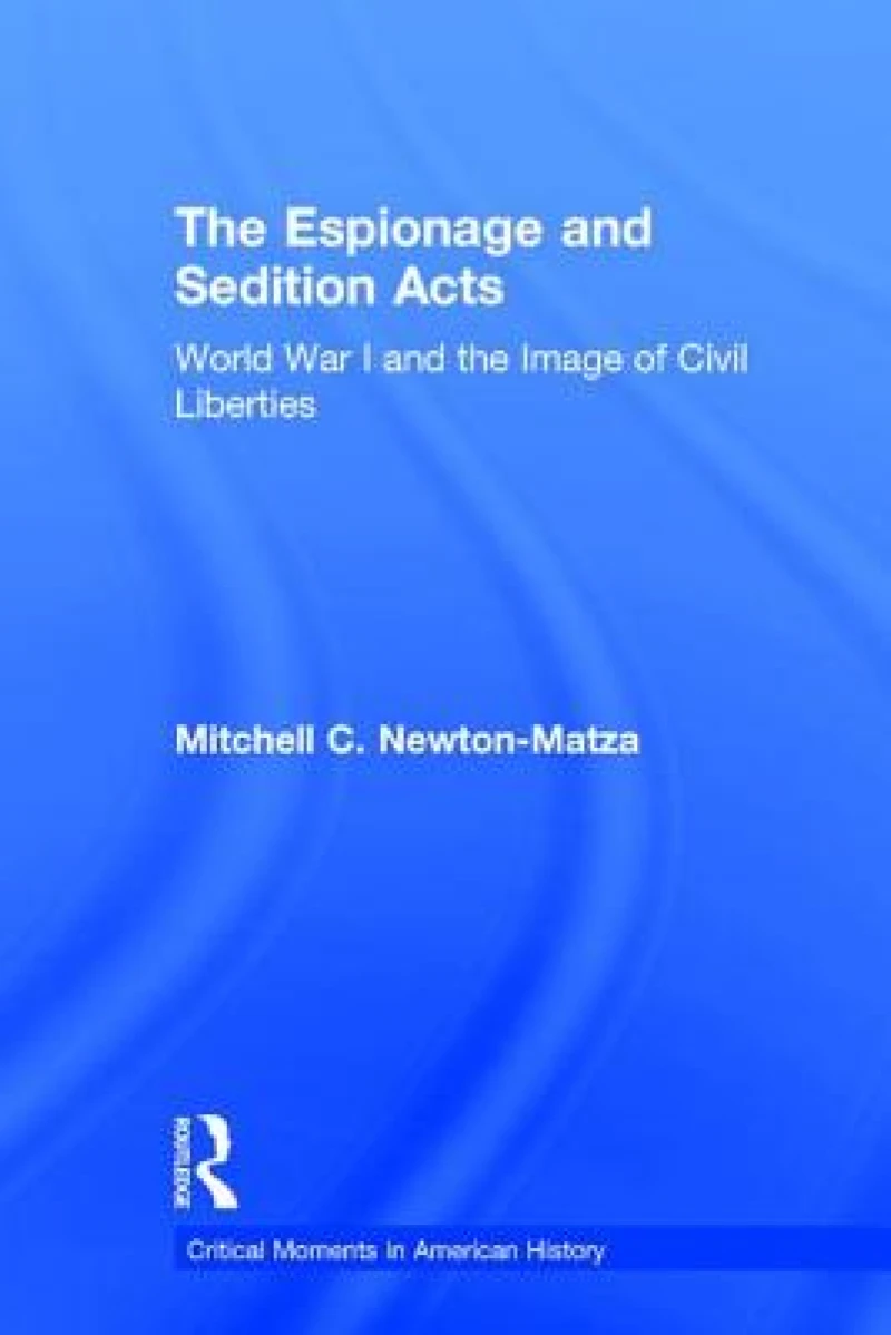 The Espionage and Sedition Acts