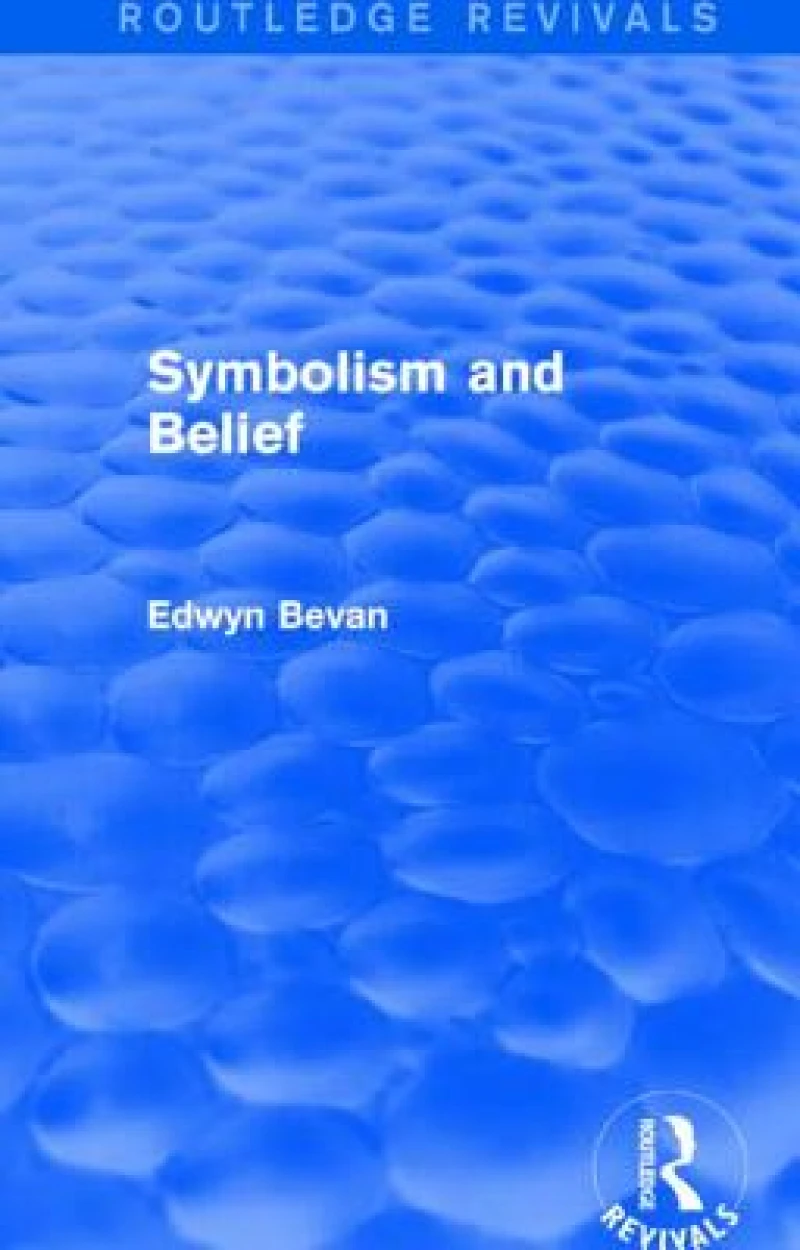 Symbolism and Belief (Routledge Revivals)