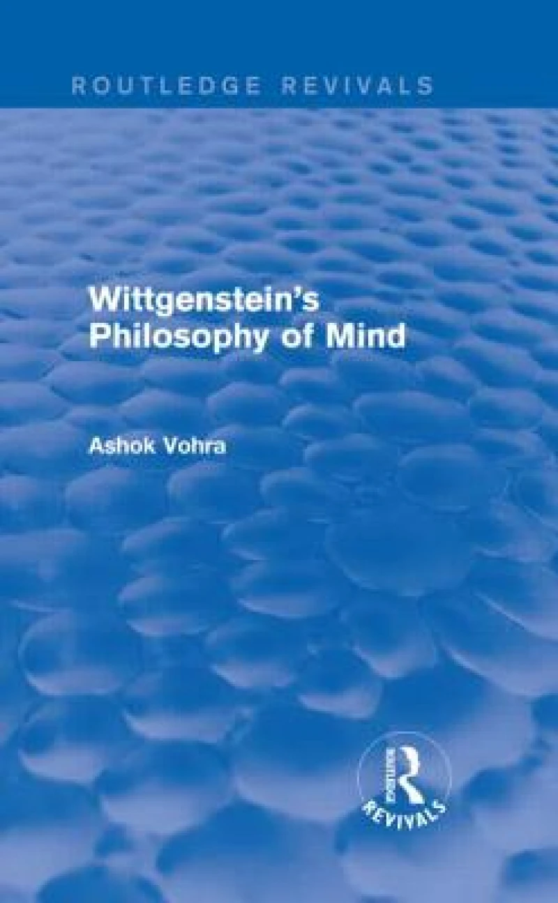 Wittgenstein''s Philosophy of Mind (Routledge Revivals)