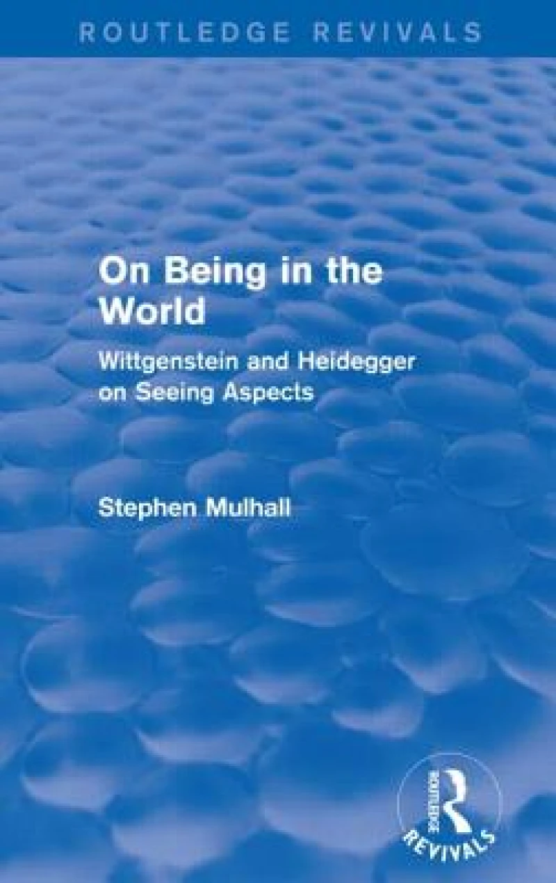 On Being in the World (Routledge Revivals)
