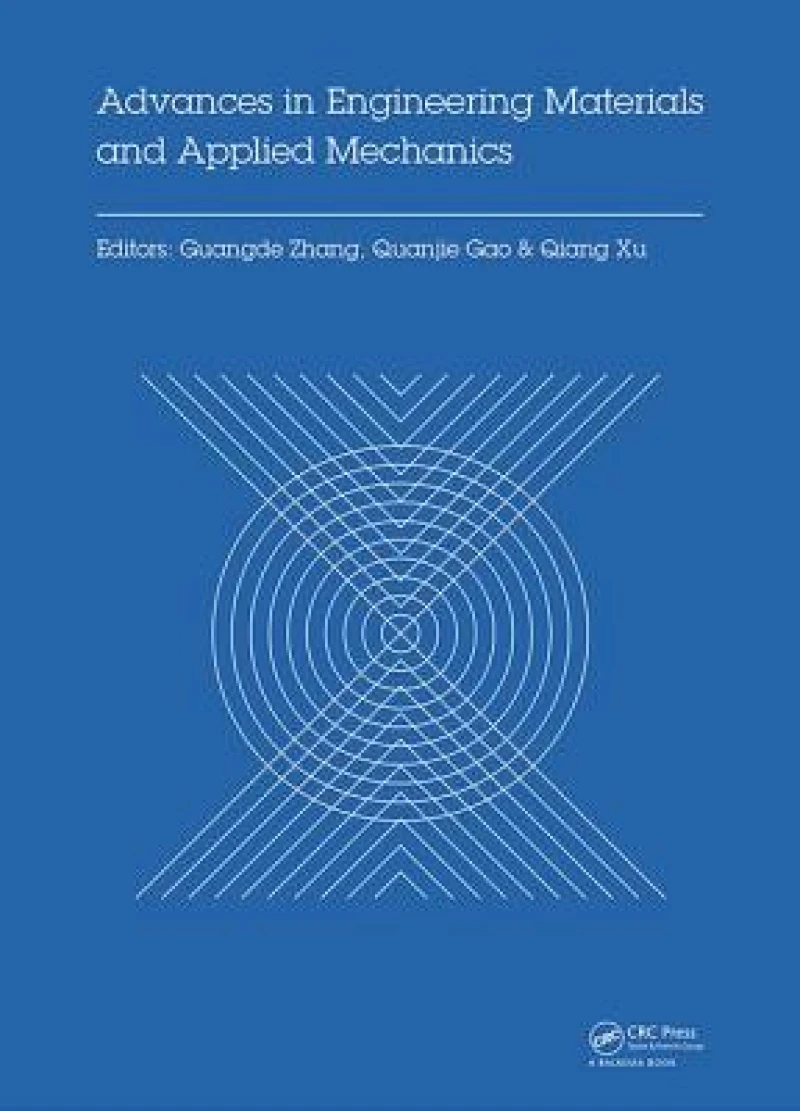 Advances in Engineering Materials and Applied Mechanics