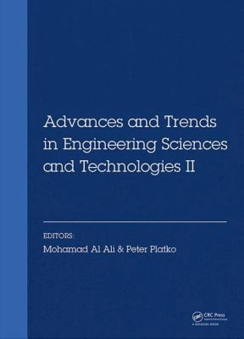 Advances and Trends in Engineering Sciences and Technologies II