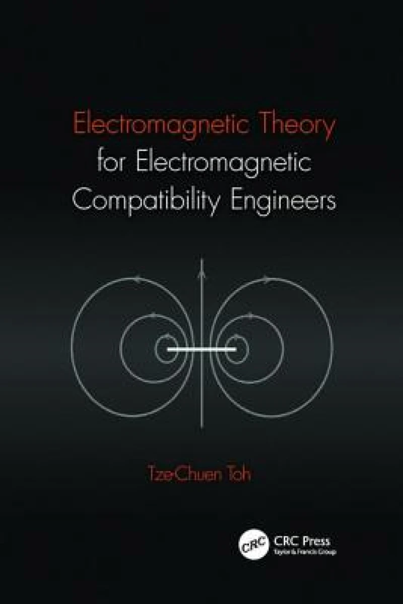 Electromagnetic Theory for Electromagnetic Compatibility Engineers