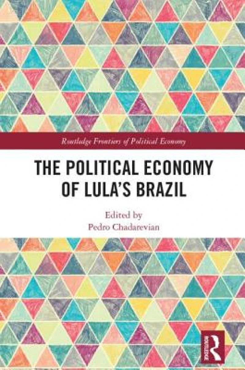 The Political Economy of Lula’s Brazil