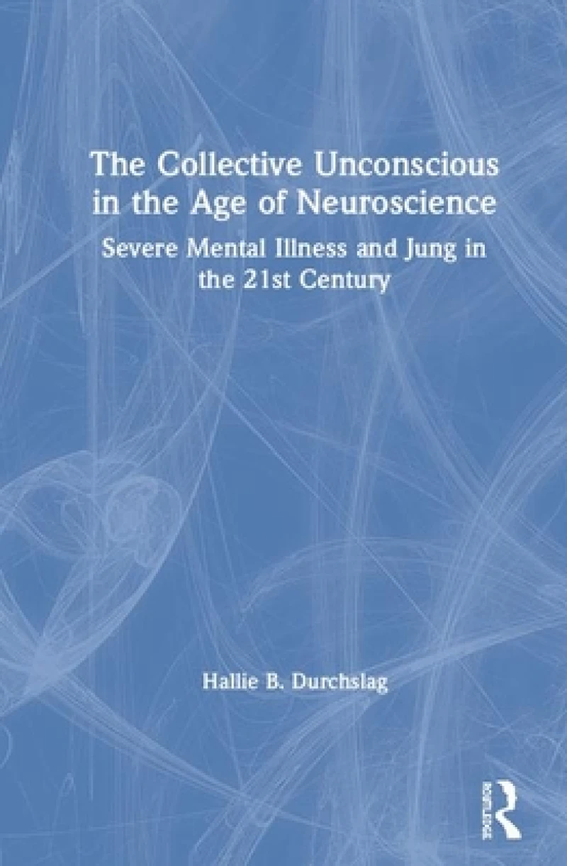 The Collective Unconscious in the Age of Neuroscience