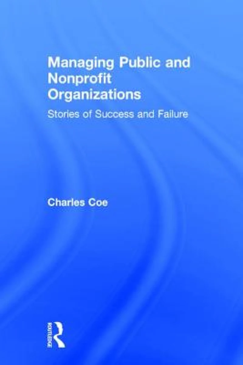 Managing Public and Nonprofit Organizations