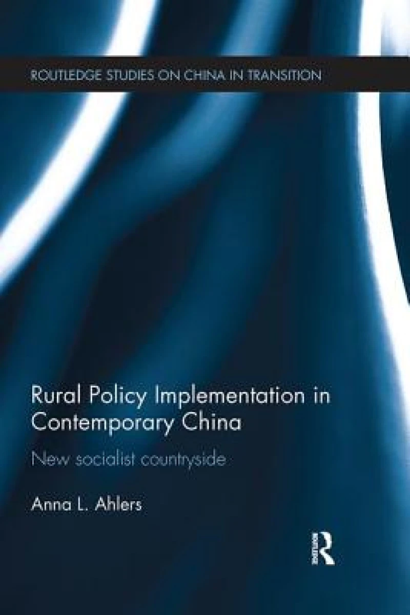 Rural Policy Implementation in Contemporary China