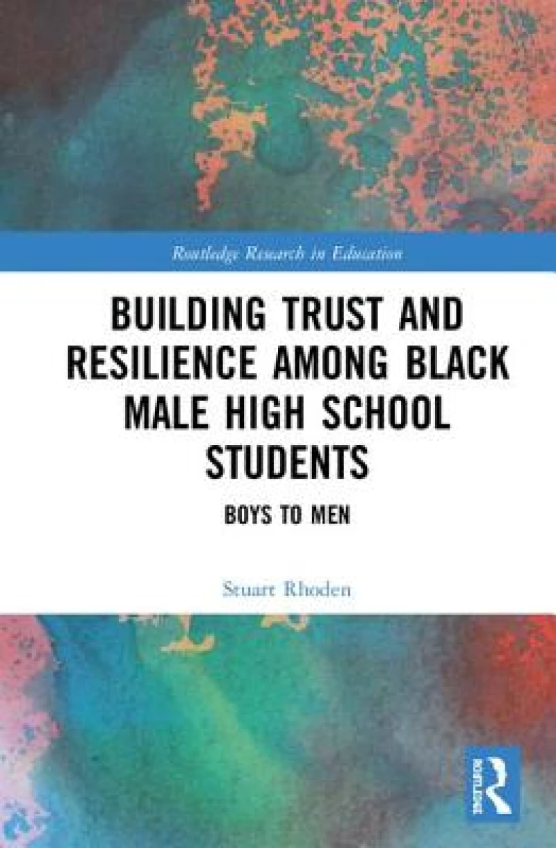 Building Trust and Resilience among Black Male High School Students