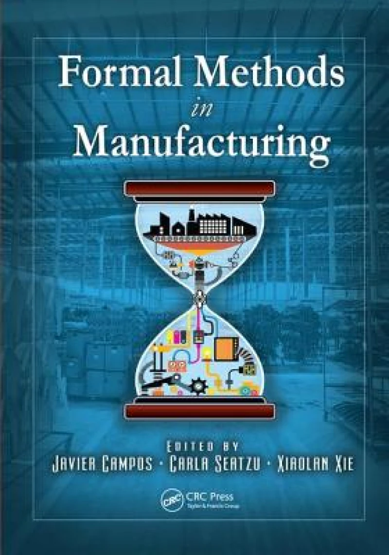 Formal Methods in Manufacturing