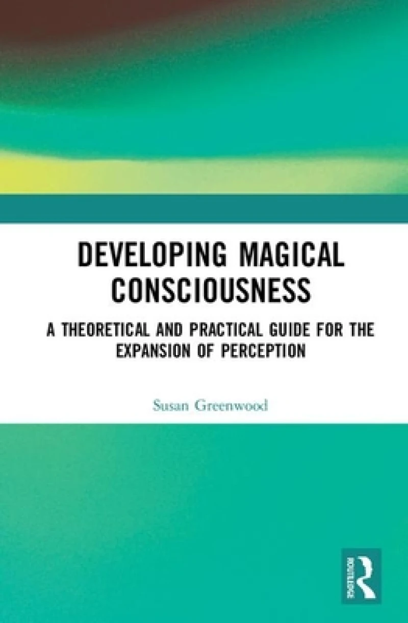 Developing Magical Consciousness