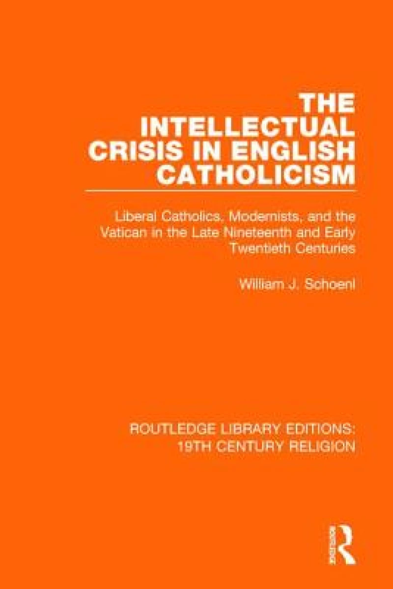 The Intellectual Crisis in English Catholicism