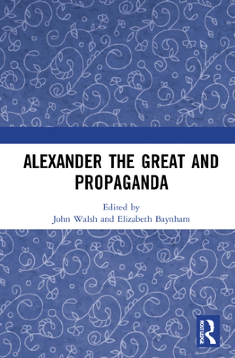 Alexander the Great and Propaganda