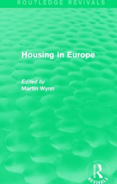 Routledge Revivals: Housing in Europe (1984)