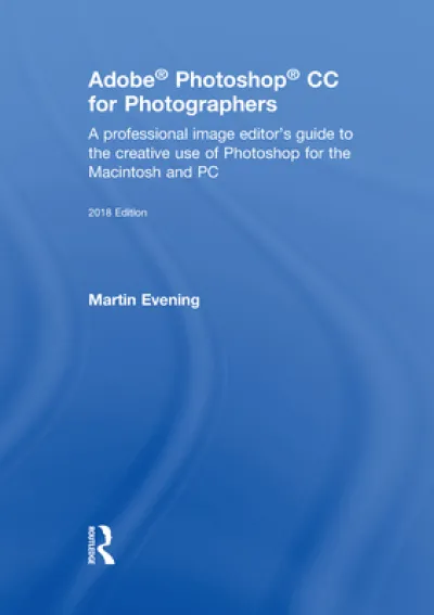 Adobe Photoshop CC for Photographers 2018