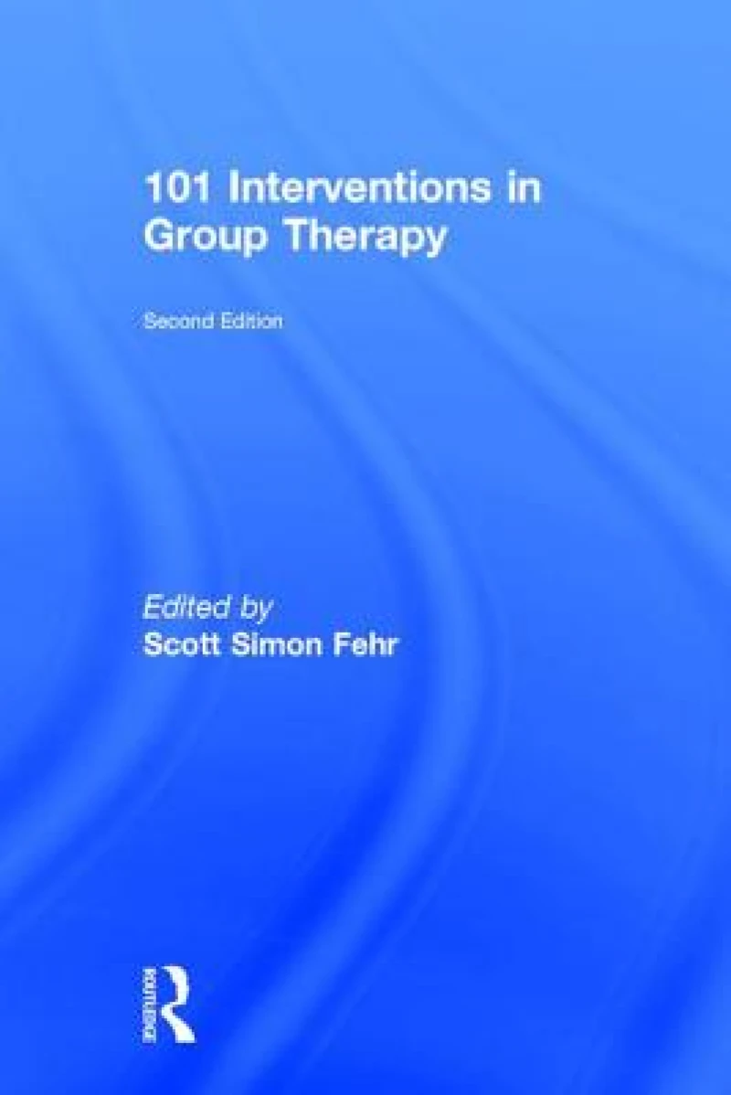 101 Interventions in Group Therapy