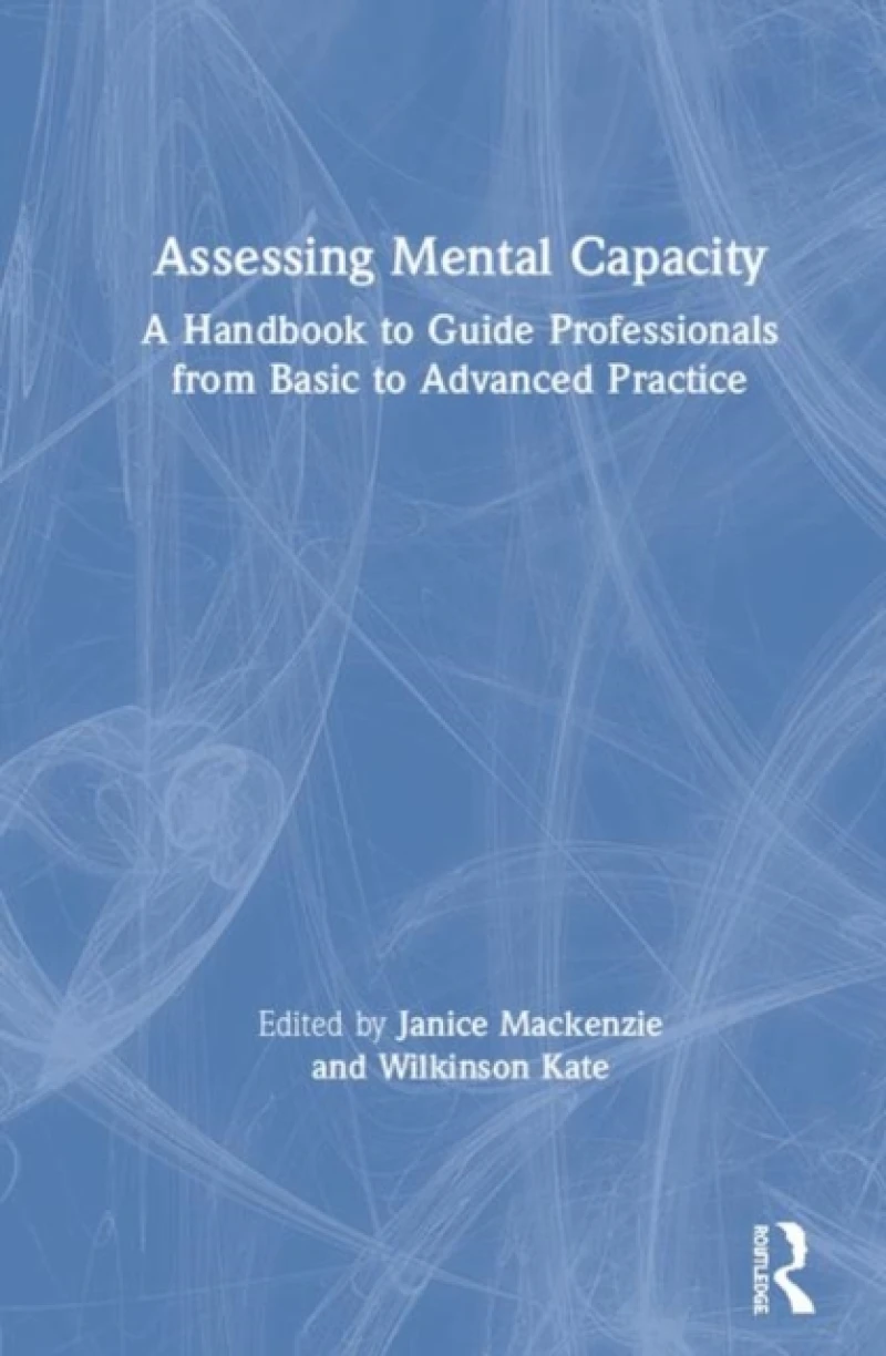 Assessing Mental Capacity