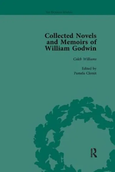 The Collected Novels and Memoirs of William Godwin Vol 3