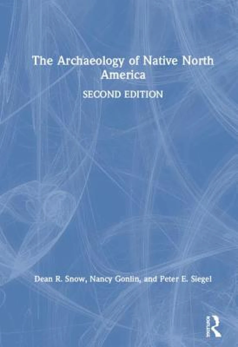 The Archaeology of Native North America