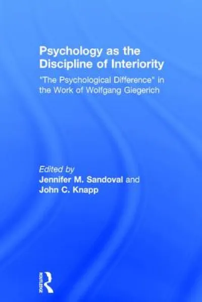 Psychology as the Discipline of Interiority