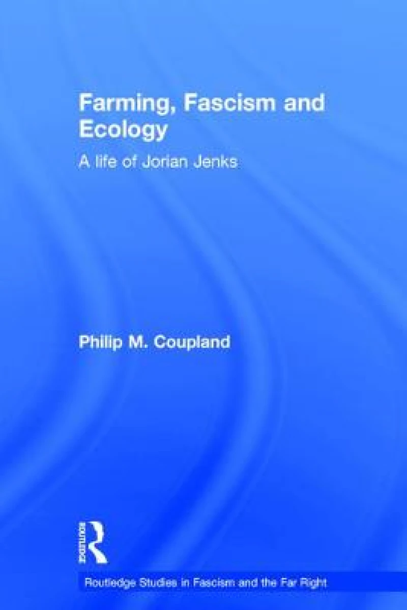 Farming, Fascism and Ecology
