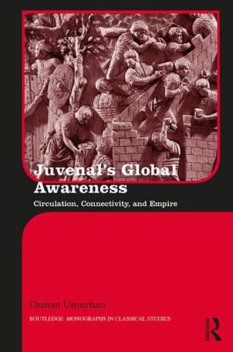 Juvenal''s Global Awareness
