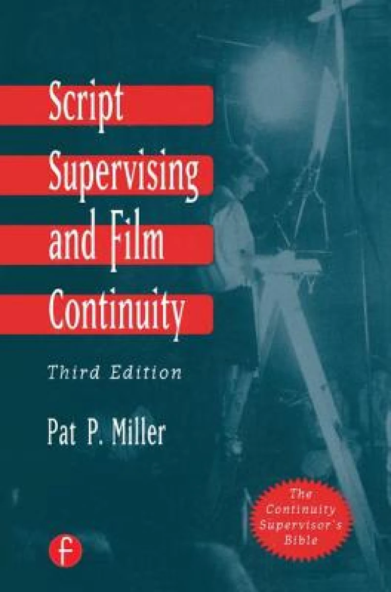 Script Supervising and Film Continuity