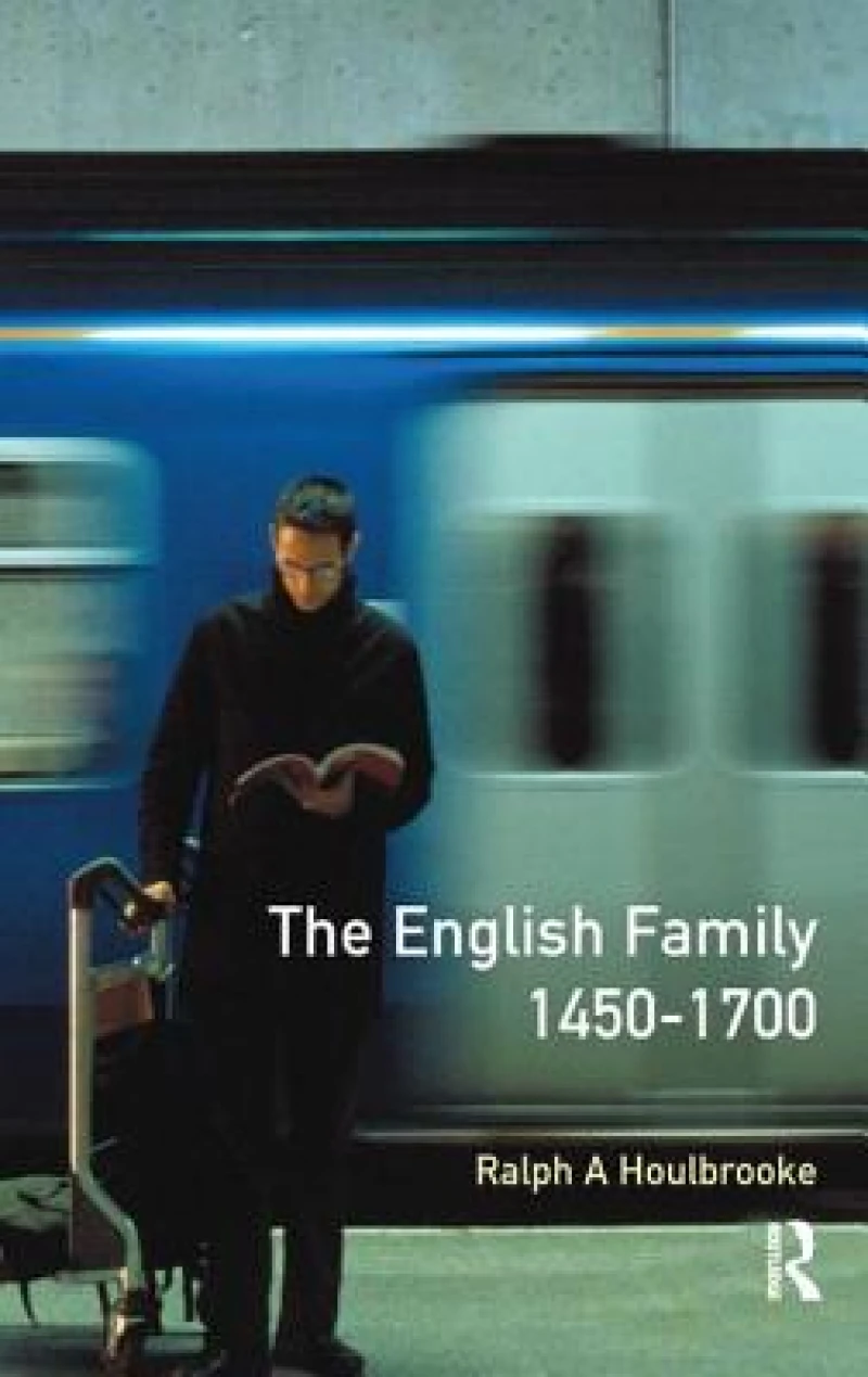 The English Family 1450 - 1700