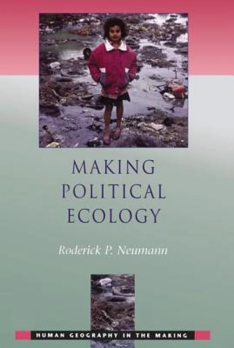 Making Political Ecology