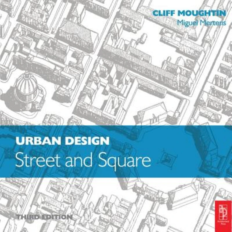 Urban Design: Street and Square