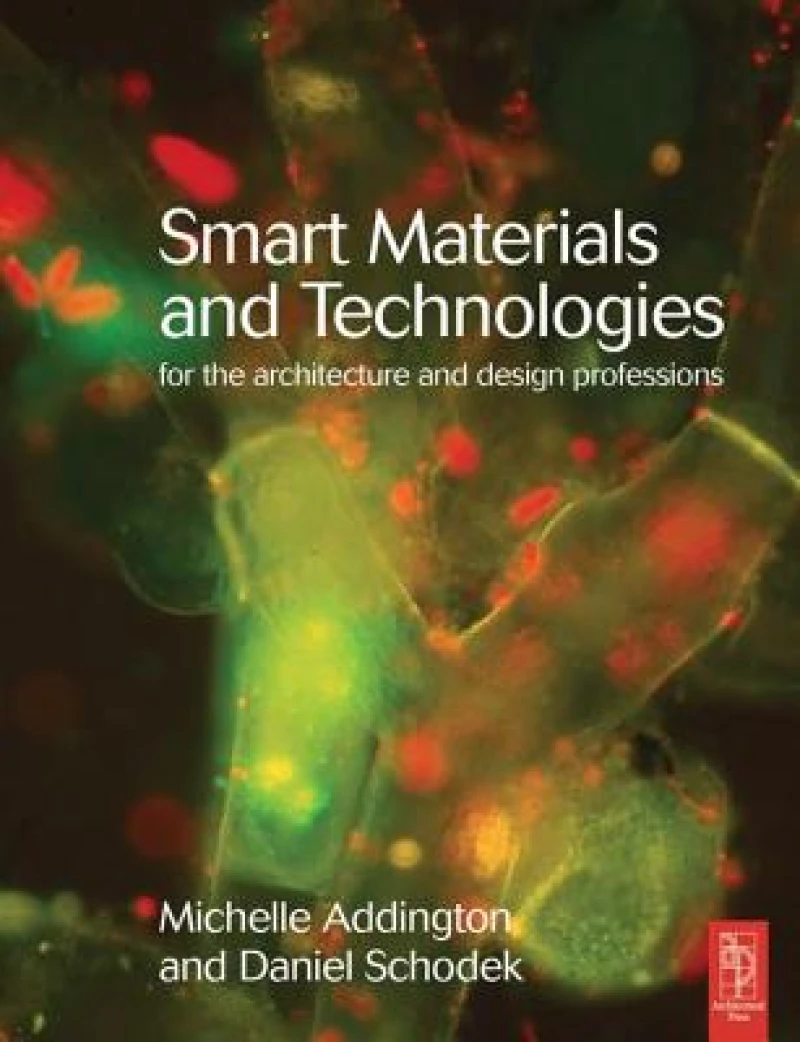 Smart Materials and Technologies in Architecture
