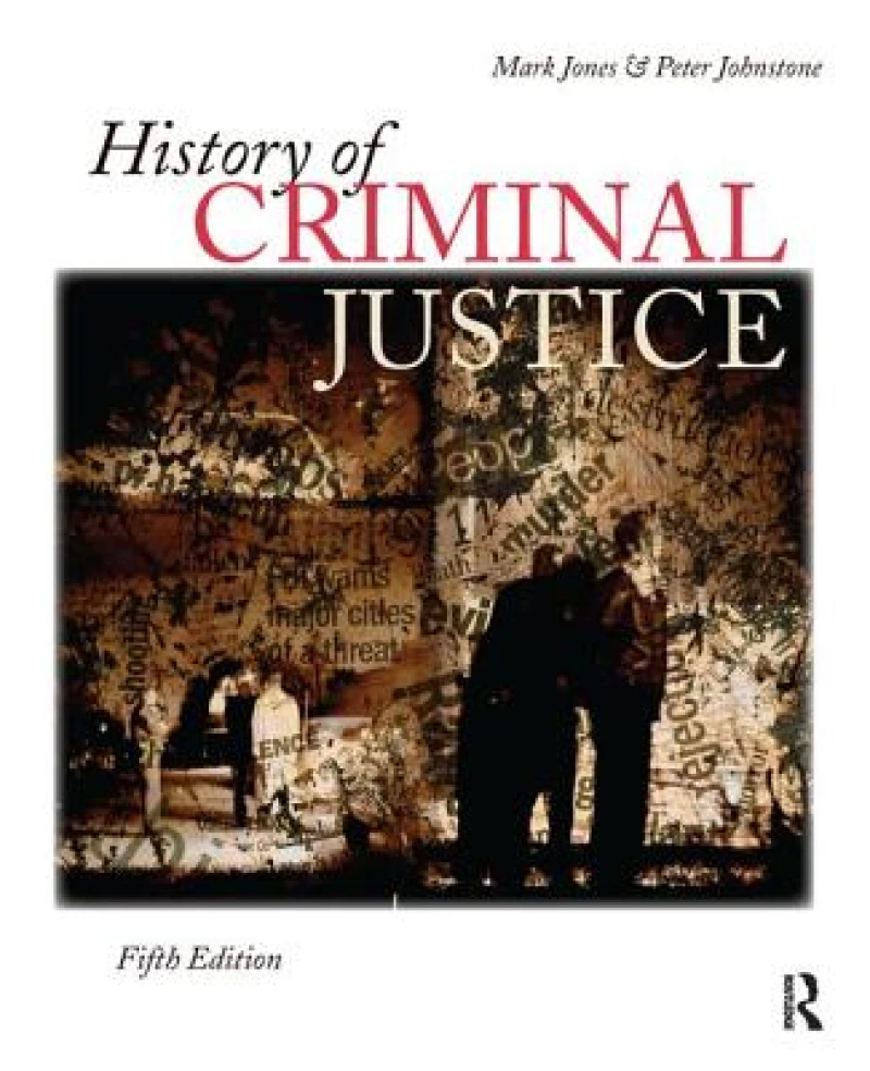 History of Criminal Justice