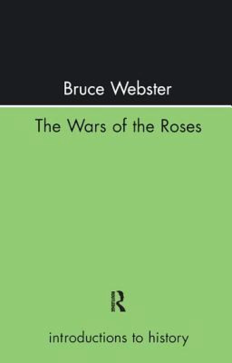 The Wars Of The Roses